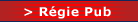 Régie pub