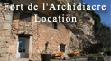Le Fort de l'Archidiacre, location de vacances à Sivergues